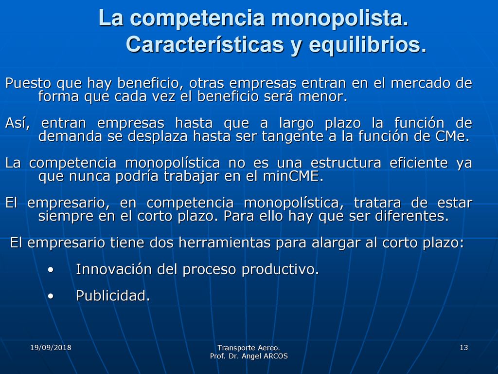 La competencia monopolista. Características y equilibrios.