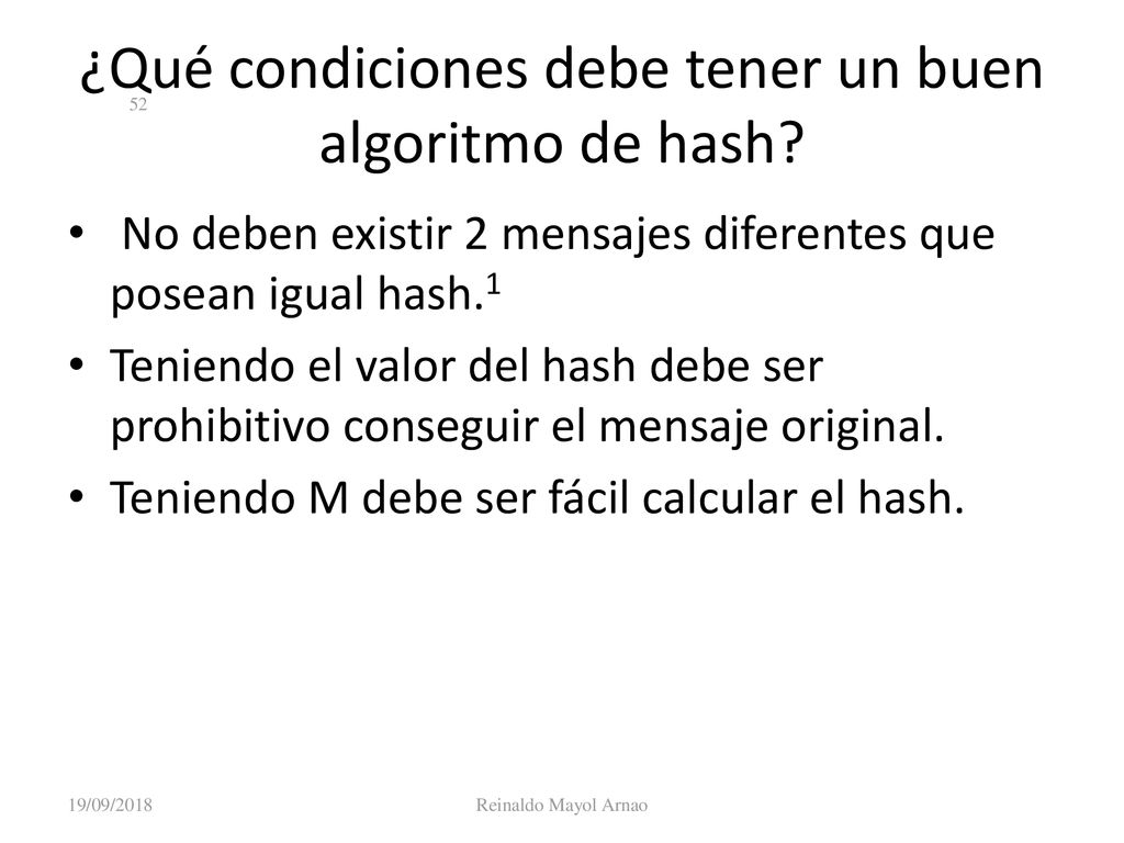 ¿Qué condiciones debe tener un buen algoritmo de hash