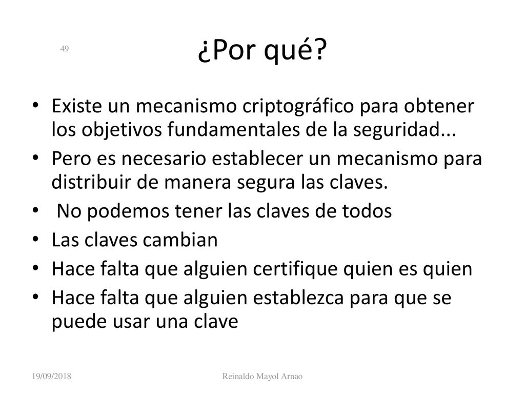 ¿Por qué Existe un mecanismo criptográfico para obtener los objetivos fundamentales de la seguridad...
