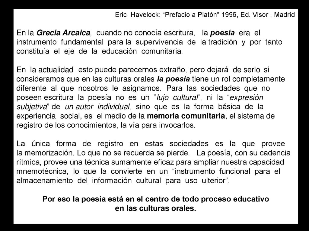 Por eso la poesía está en el centro de todo proceso educativo