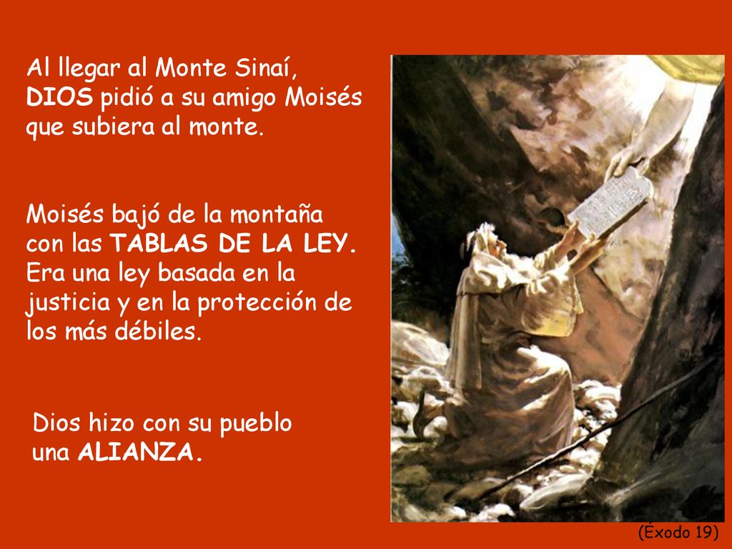 Al llegar al Monte Sinaí, DIOS pidió a su amigo Moisés