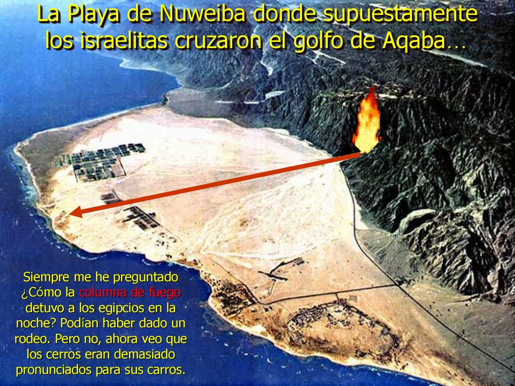 La Playa de Nuweiba donde supuestamente los israelitas cruzaron el golfo de Aqaba…