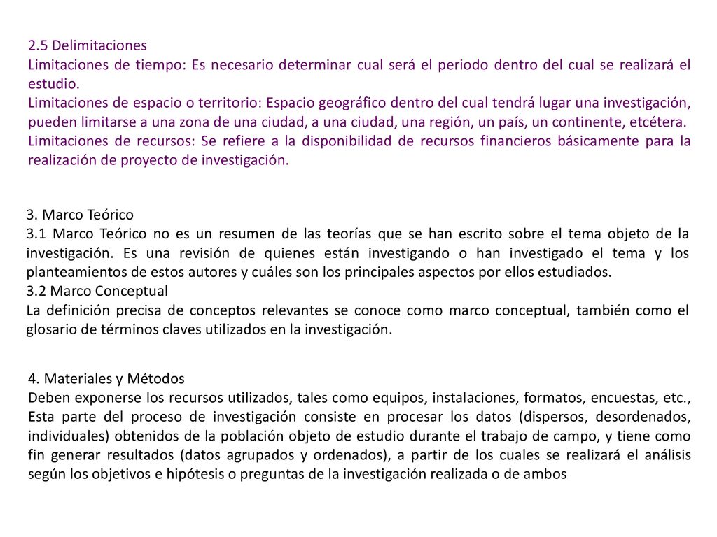 2.5 Delimitaciones Limitaciones de tiempo: Es necesario determinar cual será el periodo dentro del cual se realizará el estudio.