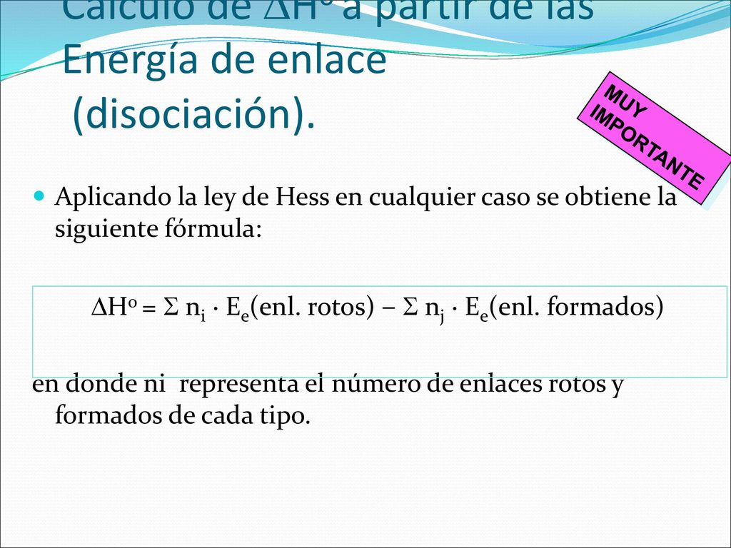 Cálculo de H0 a partir de las Energía de enlace (disociación).