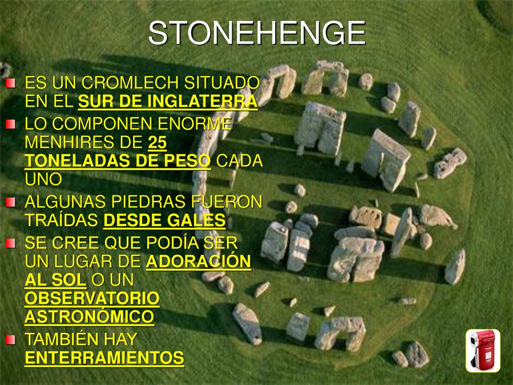 STONEHENGE ES UN CROMLECH SITUADO EN EL SUR DE INGLATERRA