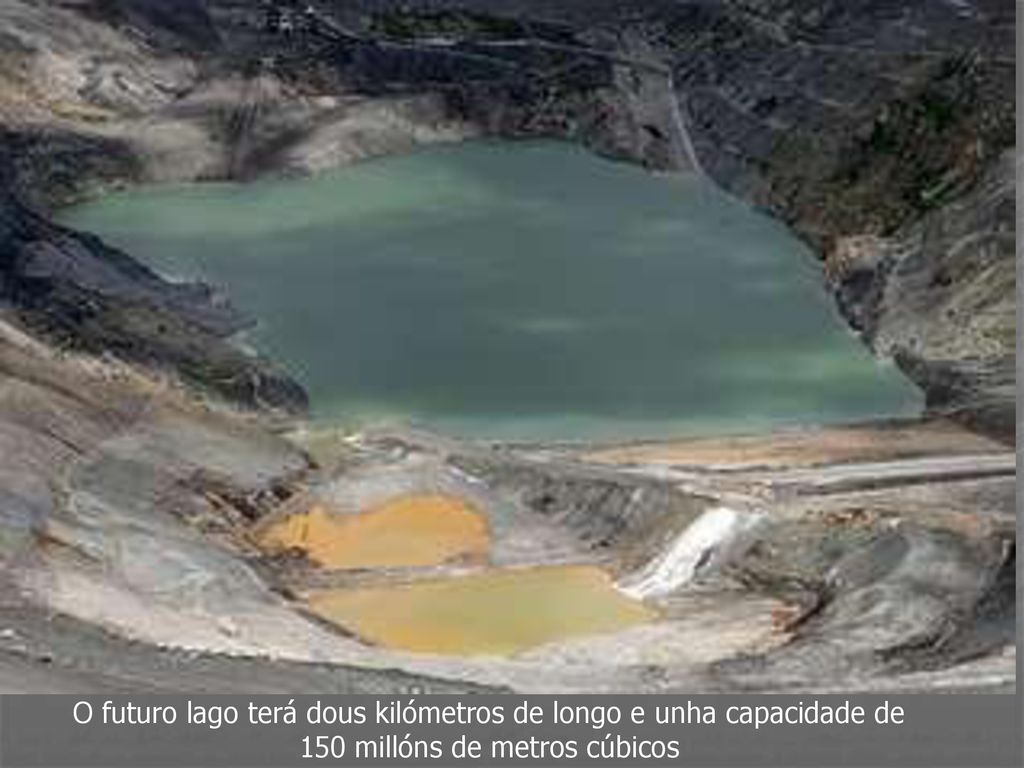 O futuro lago terá dous kilómetros de longo e unha capacidade de 150 millóns de metros cúbicos