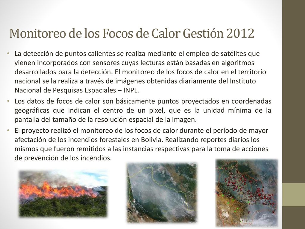 Monitoreo de los Focos de Calor Gestión 2012