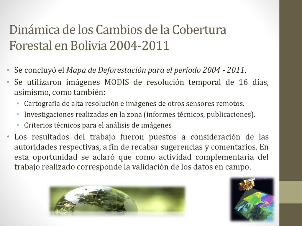 Dinámica de los Cambios de la Cobertura Forestal en Bolivia