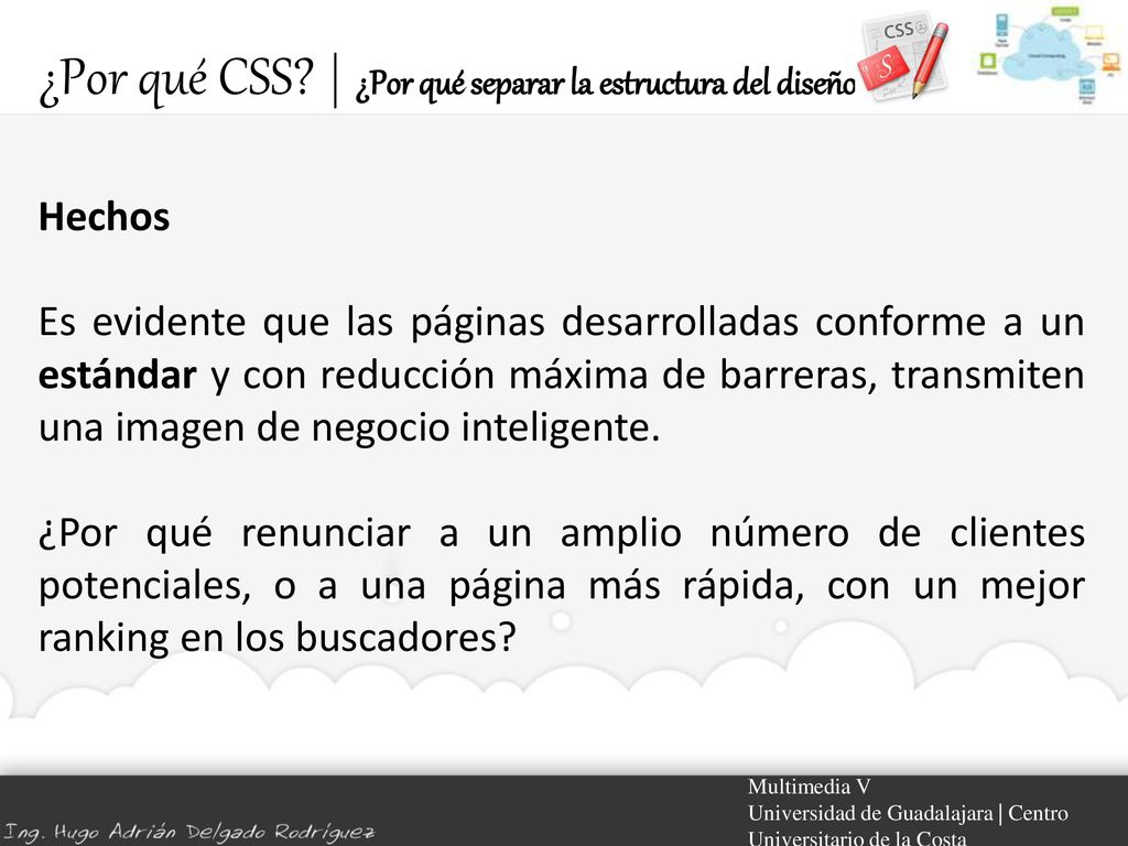 ¿Por qué CSS | ¿Por qué separar la estructura del diseño