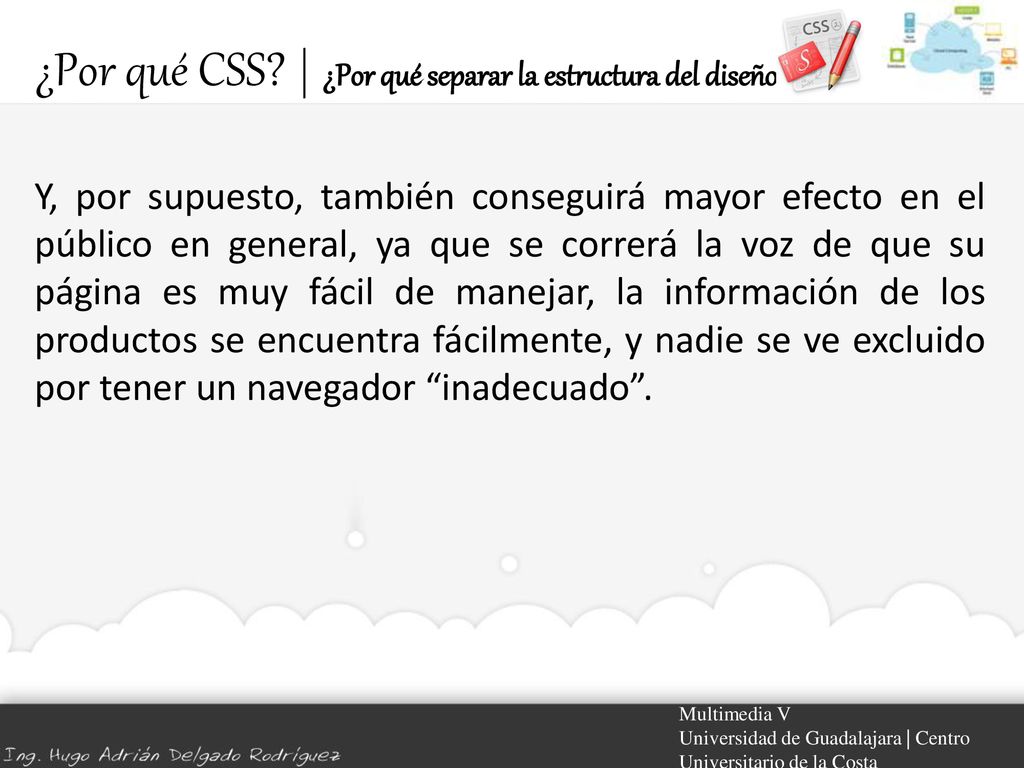¿Por qué CSS | ¿Por qué separar la estructura del diseño