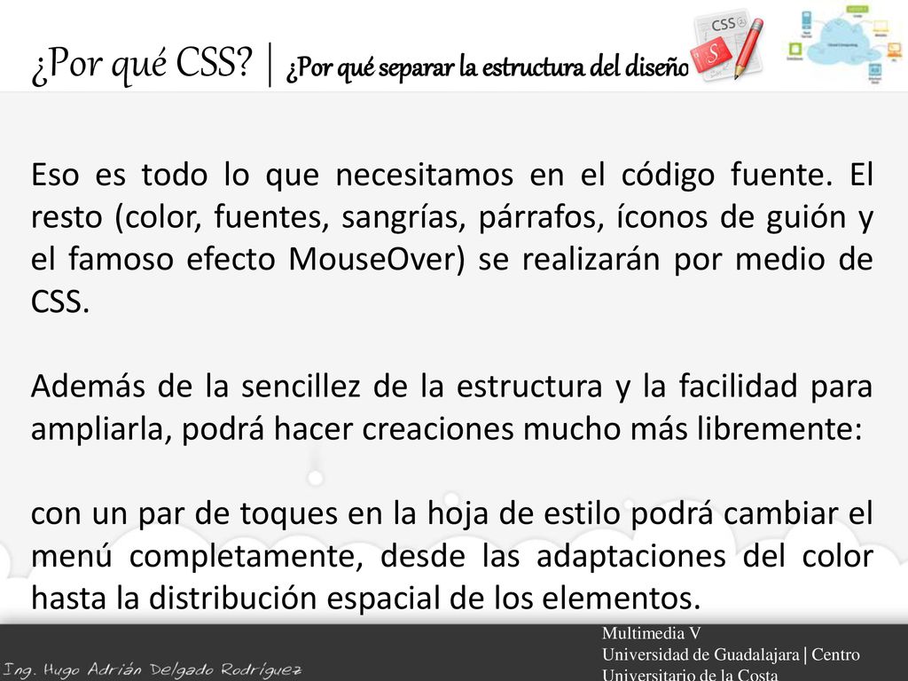 ¿Por qué CSS | ¿Por qué separar la estructura del diseño