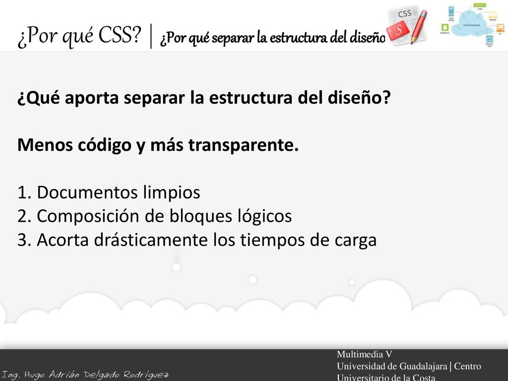 ¿Por qué CSS | ¿Por qué separar la estructura del diseño