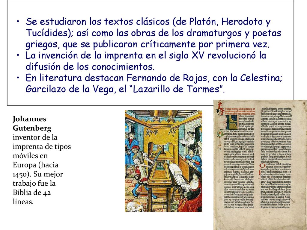 Se estudiaron los textos clásicos (de Platón, Herodoto y Tucídides); así como las obras de los dramaturgos y poetas griegos, que se publicaron críticamente por primera vez.
