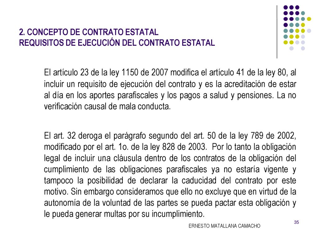 2. CONCEPTO DE CONTRATO ESTATAL REQUISITOS DE EJECUCIÓN DEL CONTRATO ESTATAL