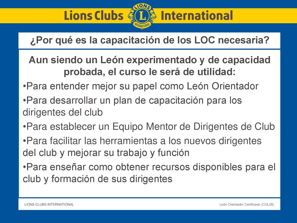 ¿Por qué es la capacitación de los LOC necesaria