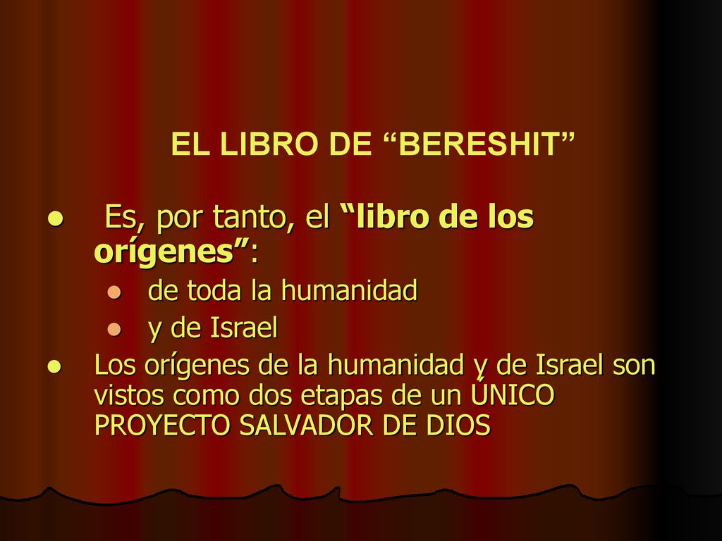 Es, por tanto, el libro de los orígenes :