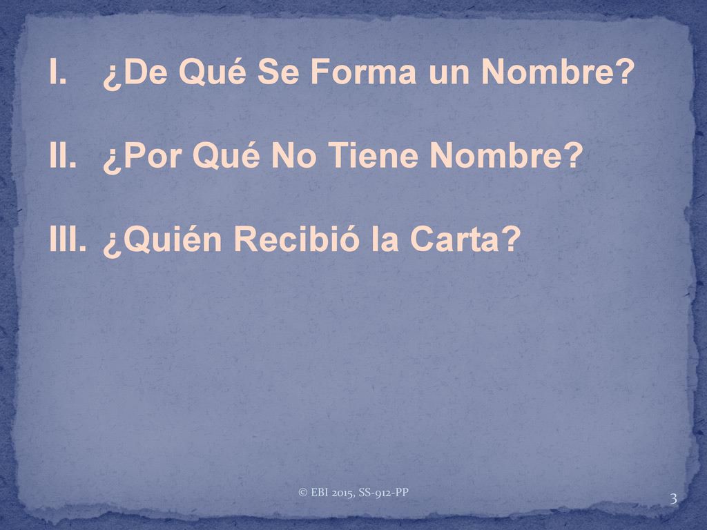 I. ¿De Qué Se Forma un Nombre II. ¿Por Qué No Tiene Nombre