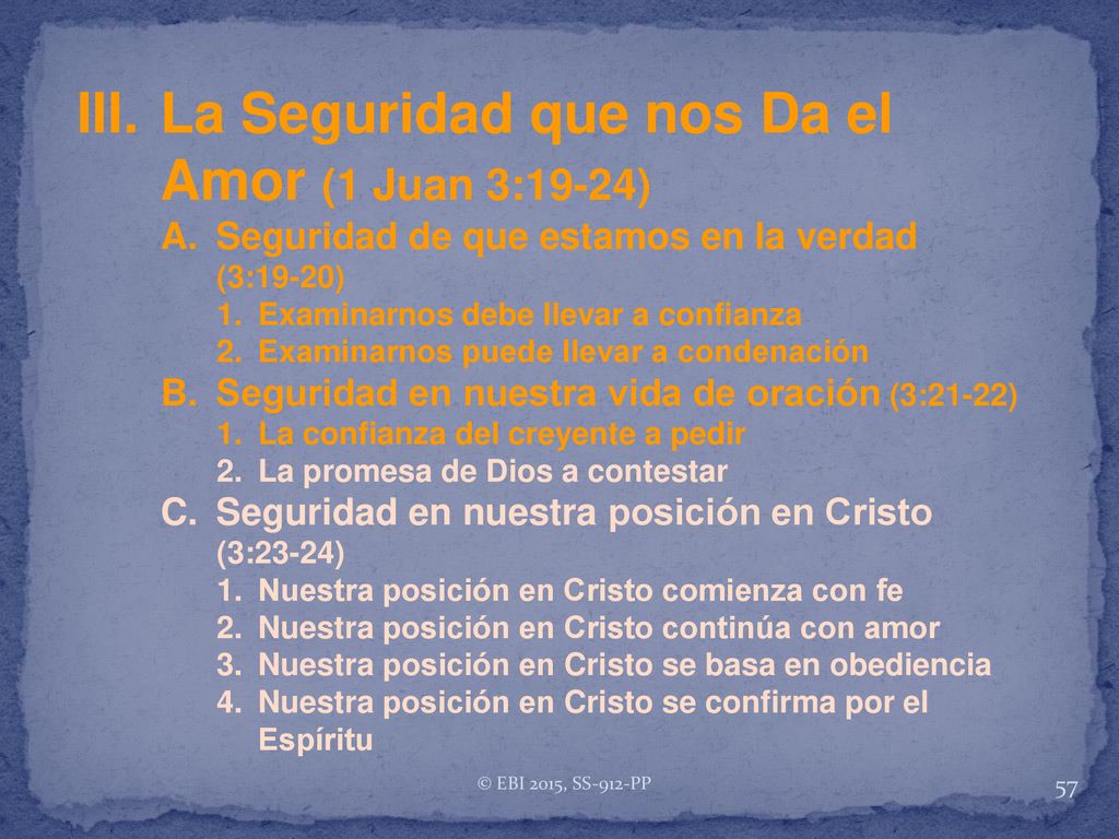 III. La Seguridad que nos Da el Amor (1 Juan 3:19-24)