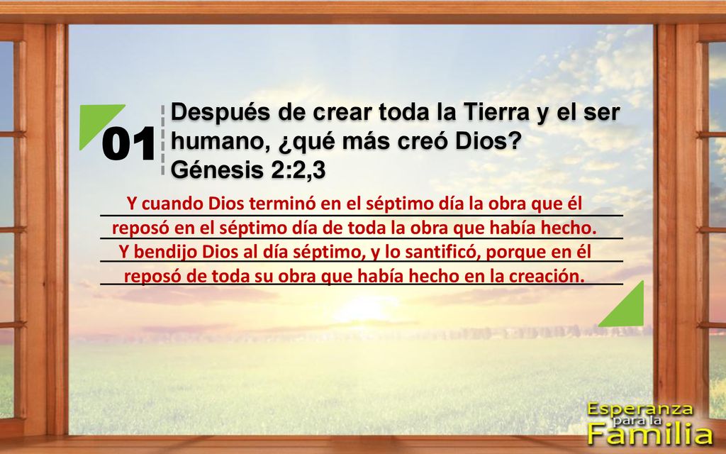 Después de crear toda la Tierra y el ser humano, ¿qué más creó Dios