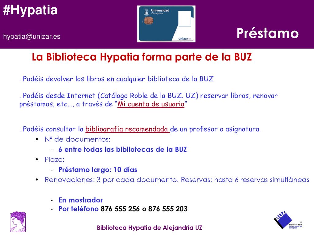 Préstamo La Biblioteca Hypatia forma parte de la BUZ