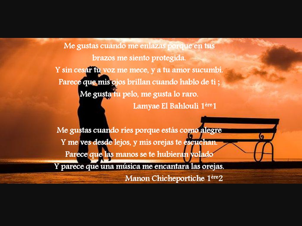 Me gustas cuando me enlazas porque en tus brazos me siento protegida