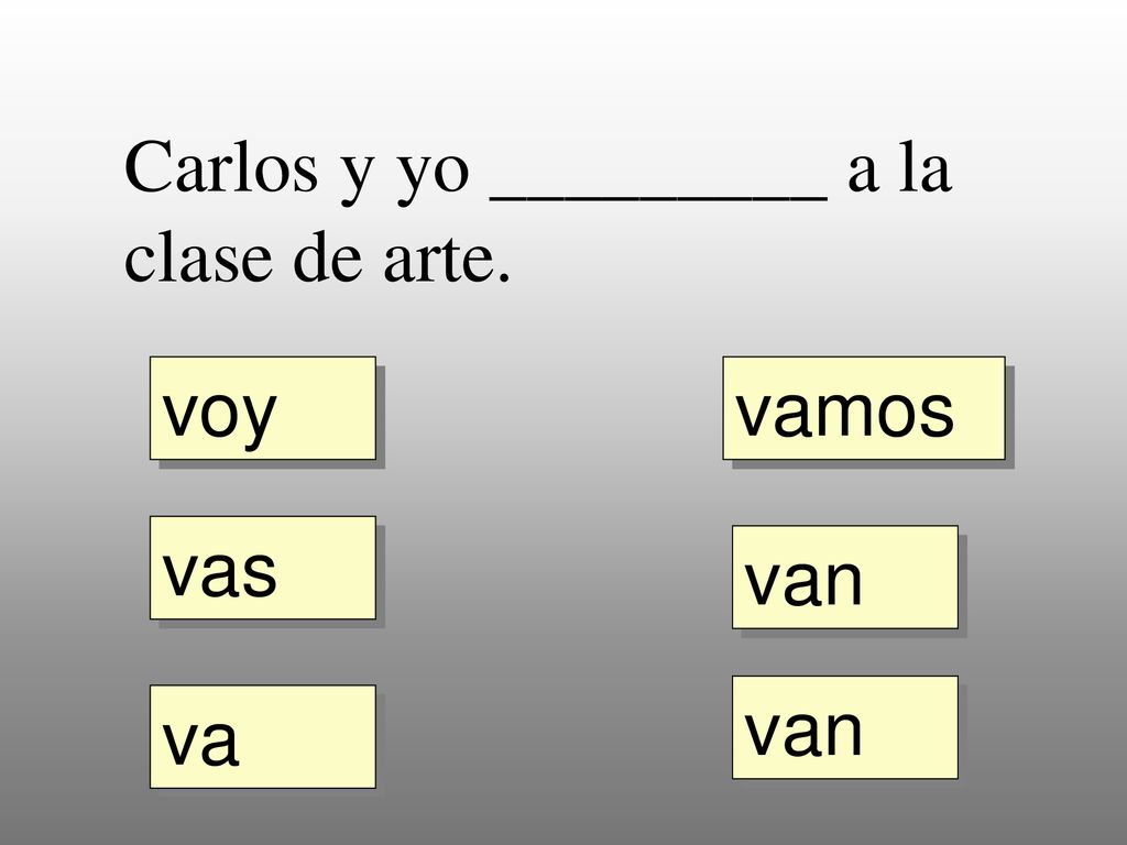 Carlos y yo _________ a la clase de arte.