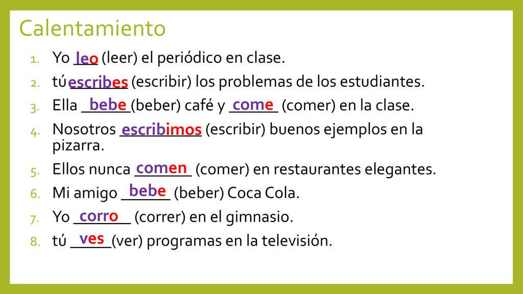 Calentamiento leo escribes bebe come escribimos comen bebe corro ves
