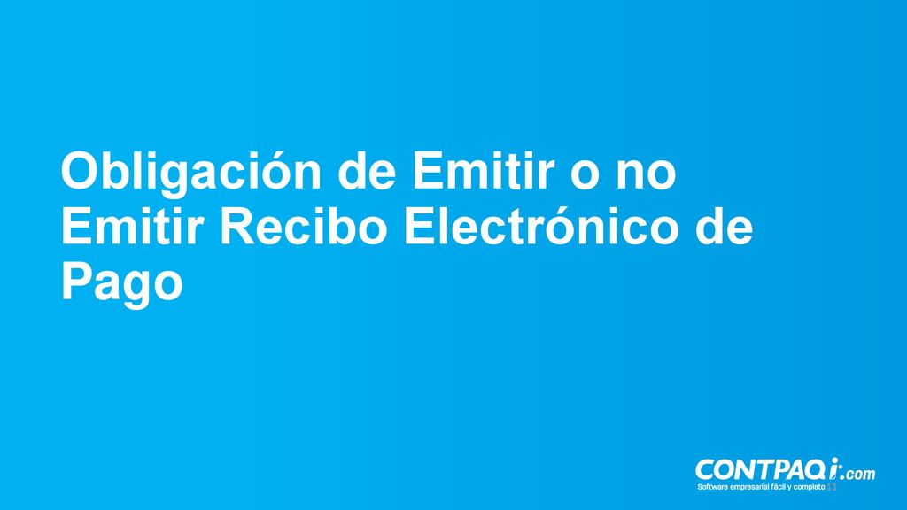 Obligación de Emitir o no Emitir Recibo Electrónico de Pago