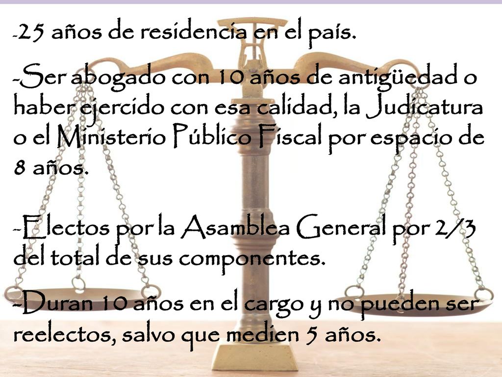 -Electos por la Asamblea General por 2/3 del total de sus componentes.