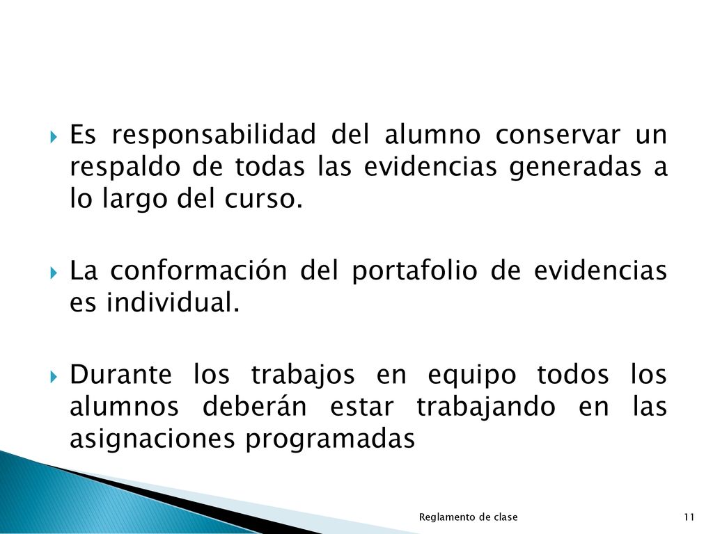 La conformación del portafolio de evidencias es individual.