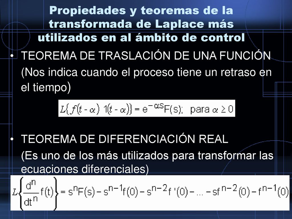 Propiedades y teoremas de la transformada de Laplace más utilizados en al ámbito de control