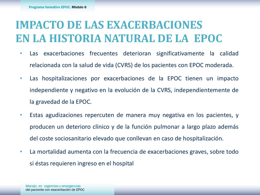 IMPACTO DE LAS EXACERBACIONES EN LA HISTORIA NATURAL DE LA EPOC
