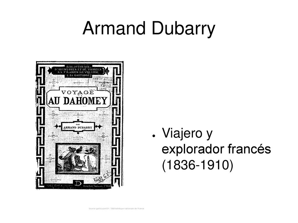 Armand Dubarry Viajero y explorador francés ( )