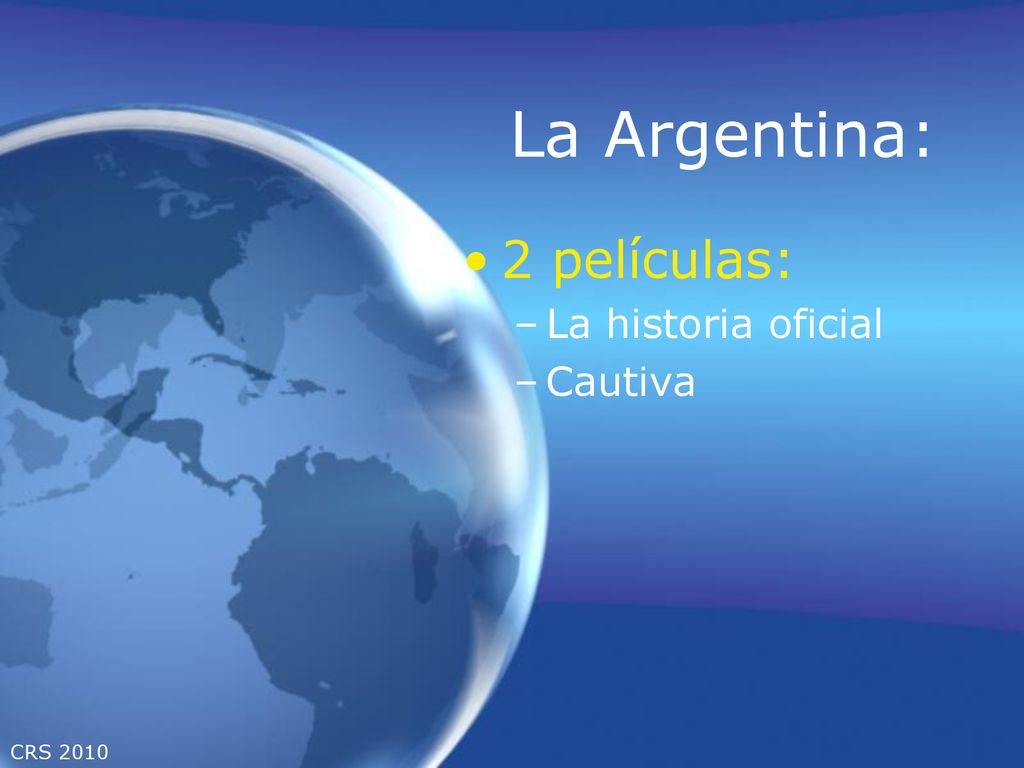 La Argentina: 2 películas: La historia oficial Cautiva CRS 2010