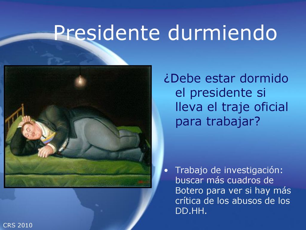Presidente durmiendo ¿Debe estar dormido el presidente si lleva el traje oficial para trabajar