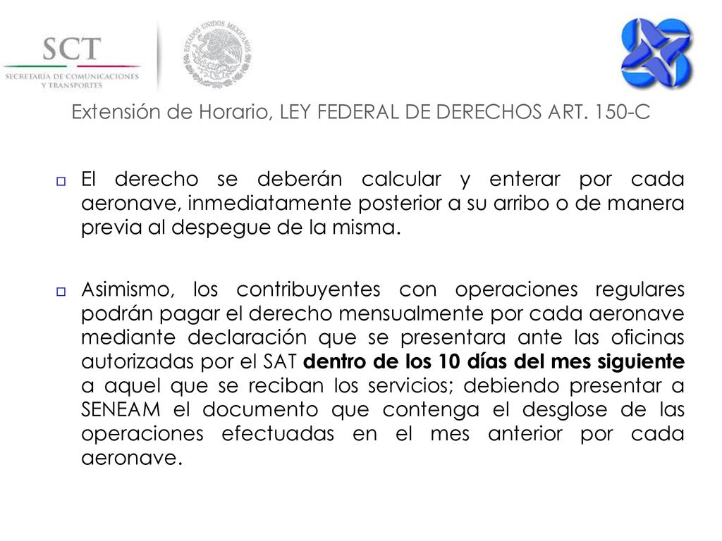 Extensión de Horario, LEY FEDERAL DE DERECHOS ART. 150-C