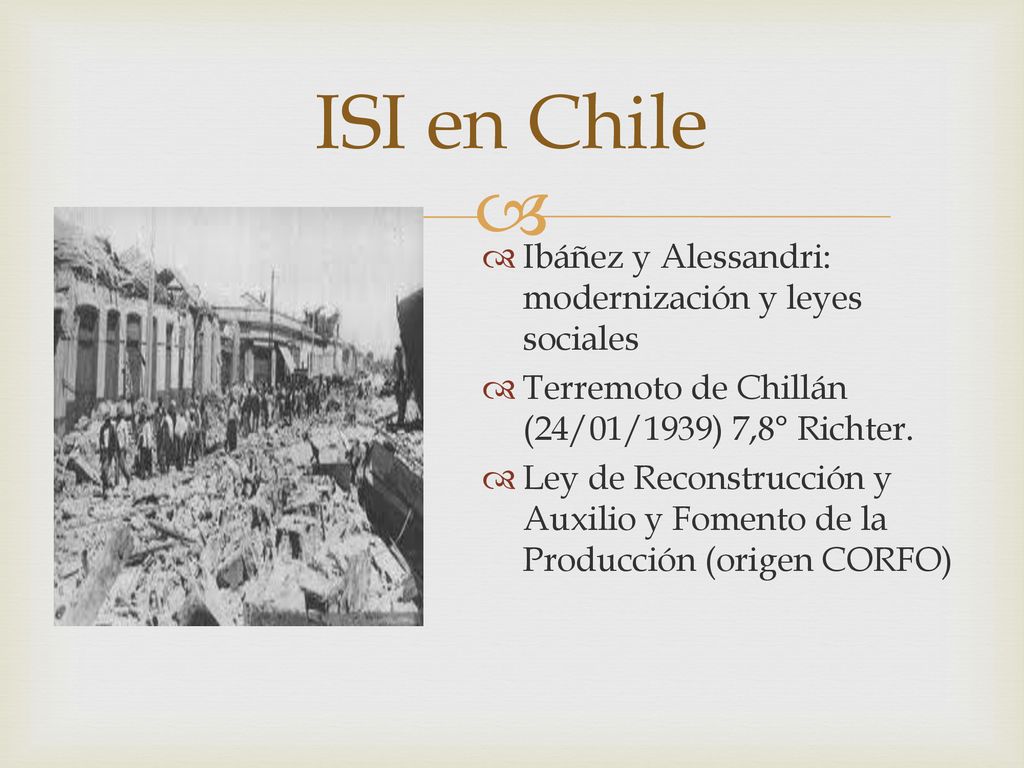 ISI en Chile Ibáñez y Alessandri: modernización y leyes sociales