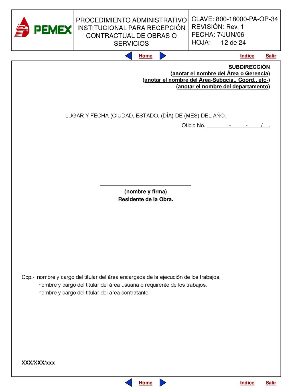 LUGAR Y FECHA (CIUDAD, ESTADO, (DÍA) DE (MES) DEL AÑO.