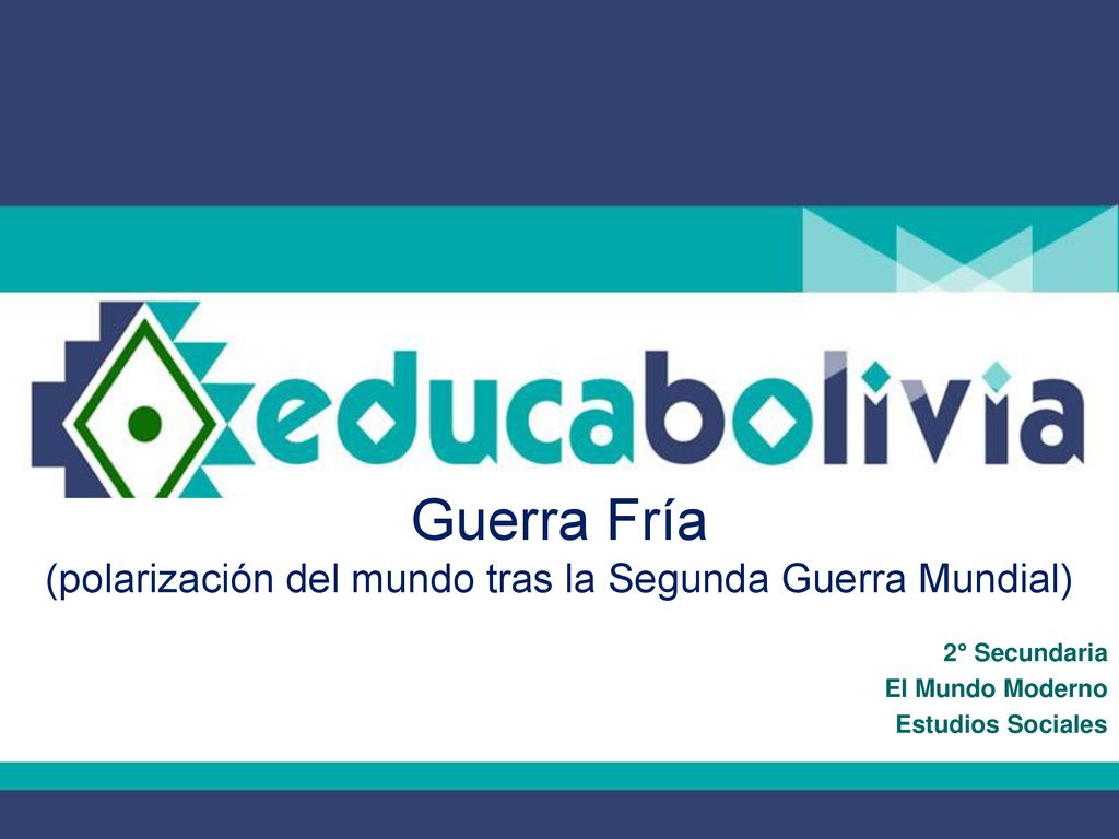 Guerra Fría (polarización del mundo tras la Segunda Guerra Mundial)