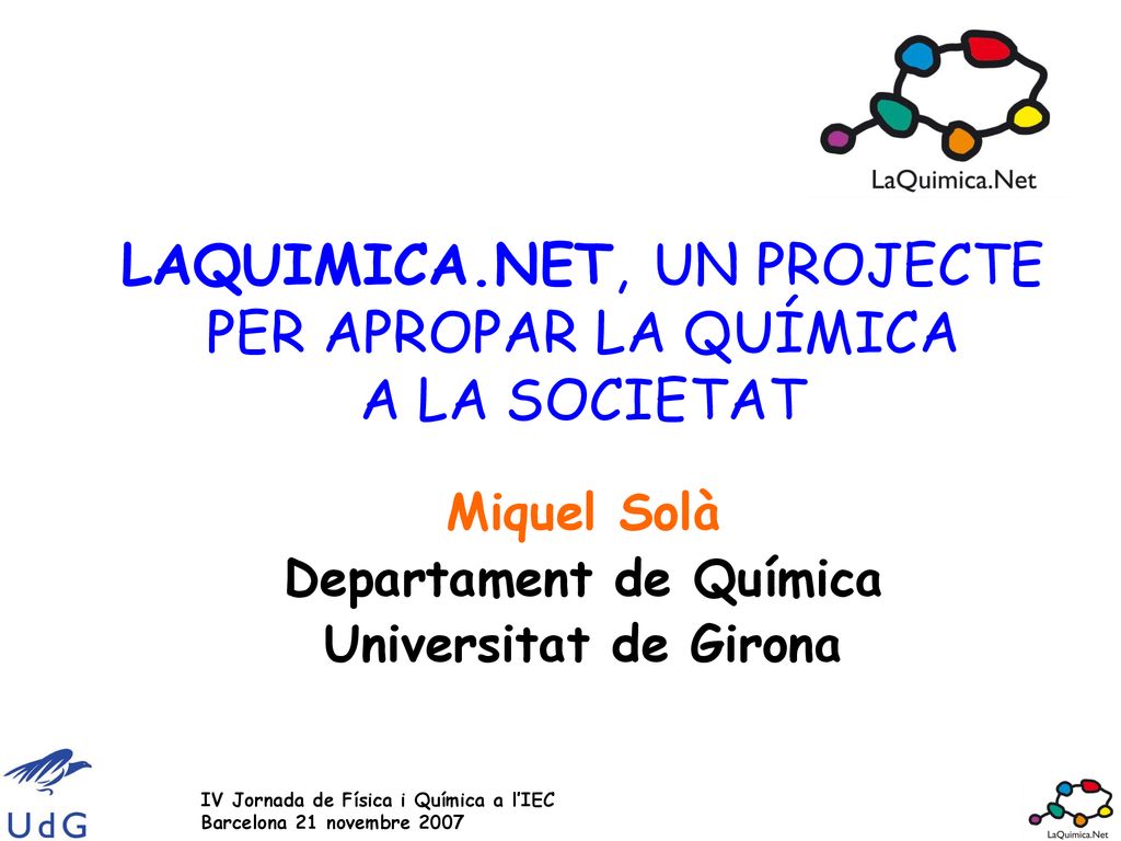 LAQUIMICA.NET, UN PROJECTE PER APROPAR LA QUÍMICA A LA SOCIETAT