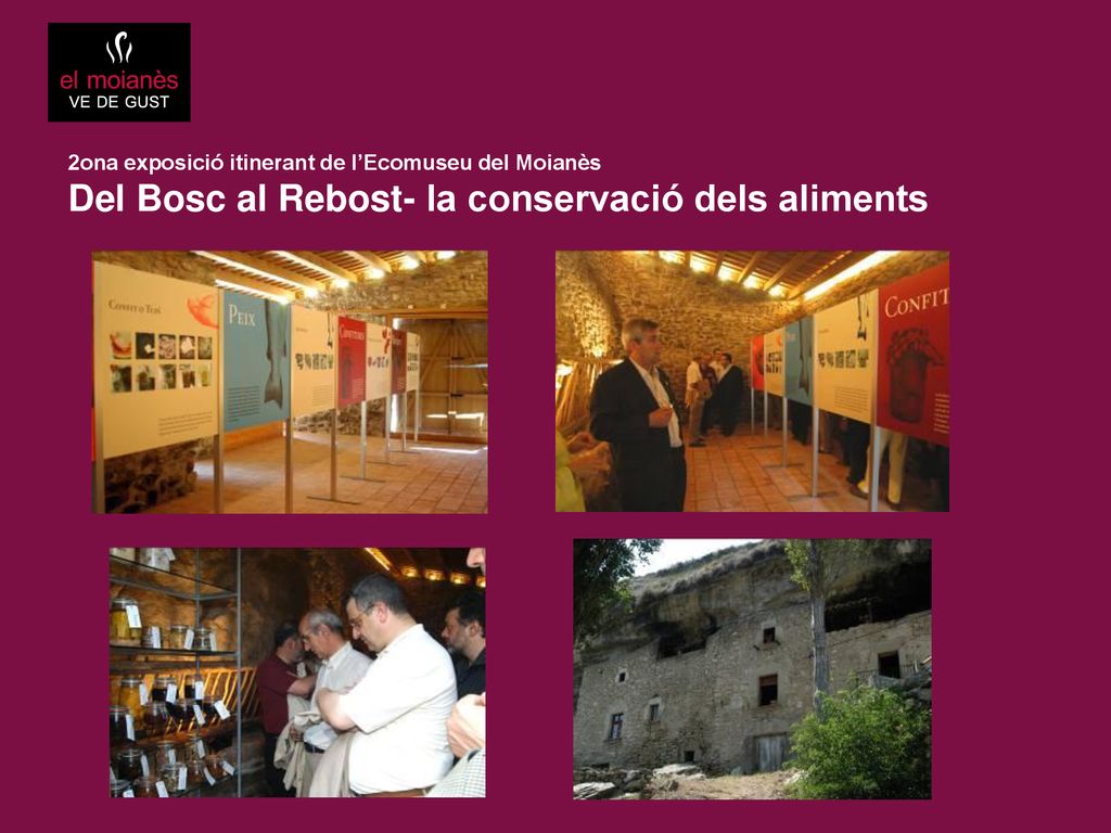 2ona exposició itinerant de l’Ecomuseu del Moianès Del Bosc al Rebost- la conservació dels aliments