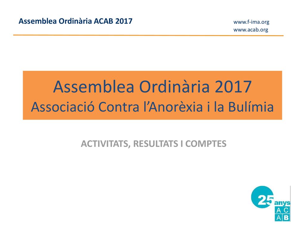Assemblea Ordinària 2017 Associació Contra l’Anorèxia i la Bulímia