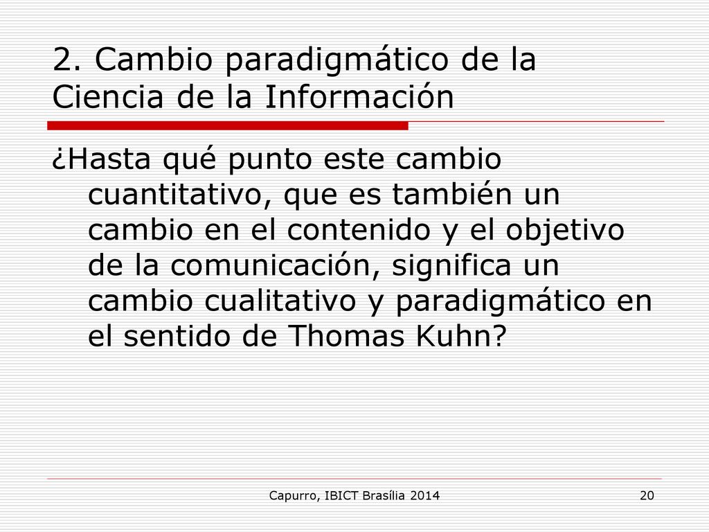 2. Cambio paradigmático de la Ciencia de la Información