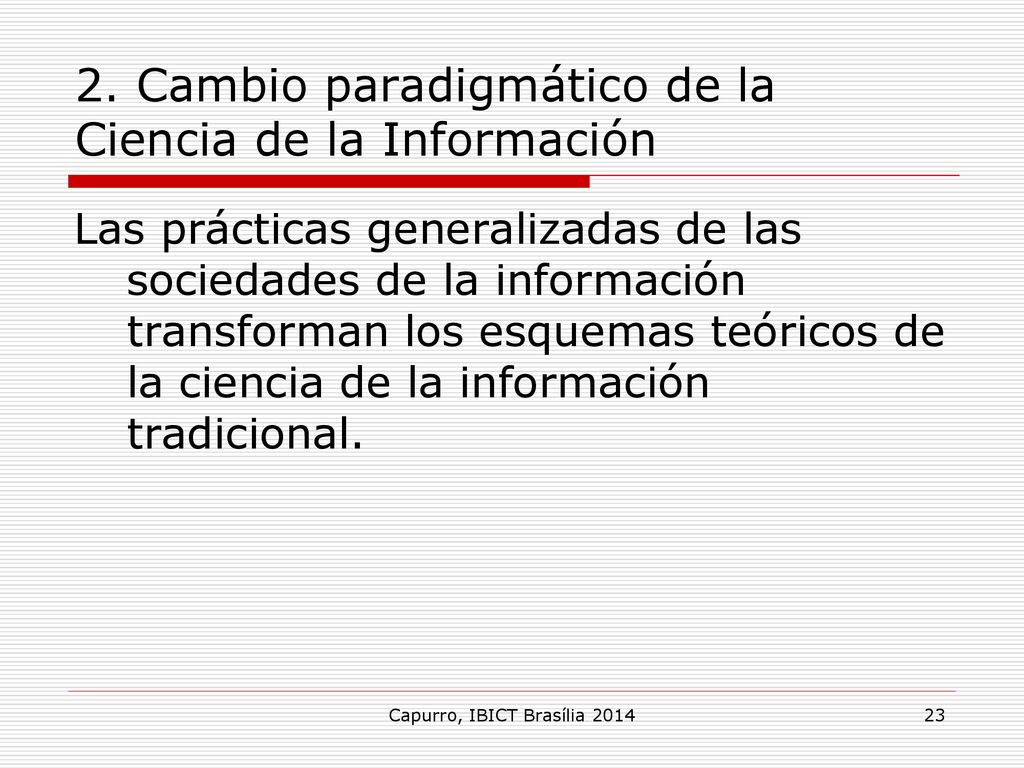 2. Cambio paradigmático de la Ciencia de la Información