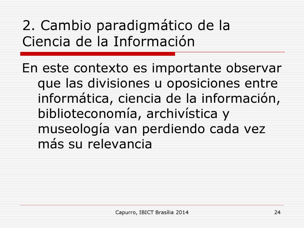 2. Cambio paradigmático de la Ciencia de la Información