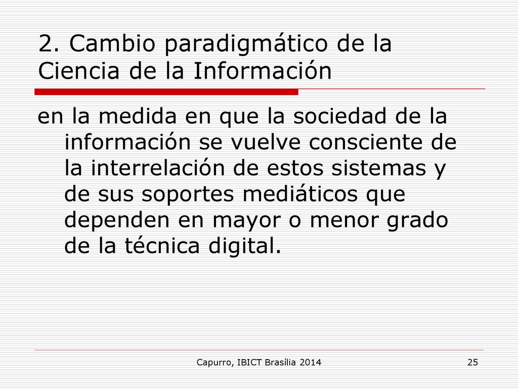 2. Cambio paradigmático de la Ciencia de la Información