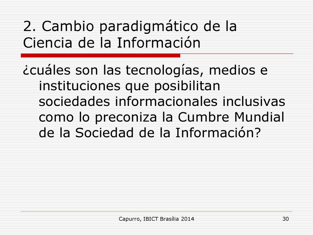 2. Cambio paradigmático de la Ciencia de la Información