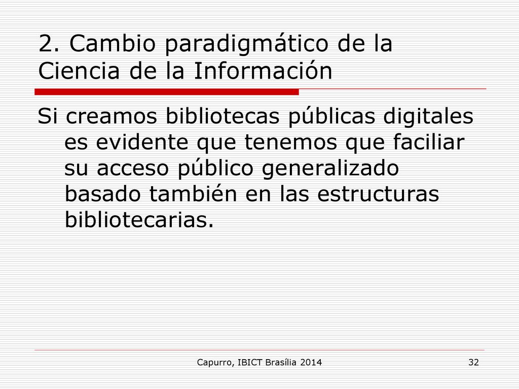 2. Cambio paradigmático de la Ciencia de la Información