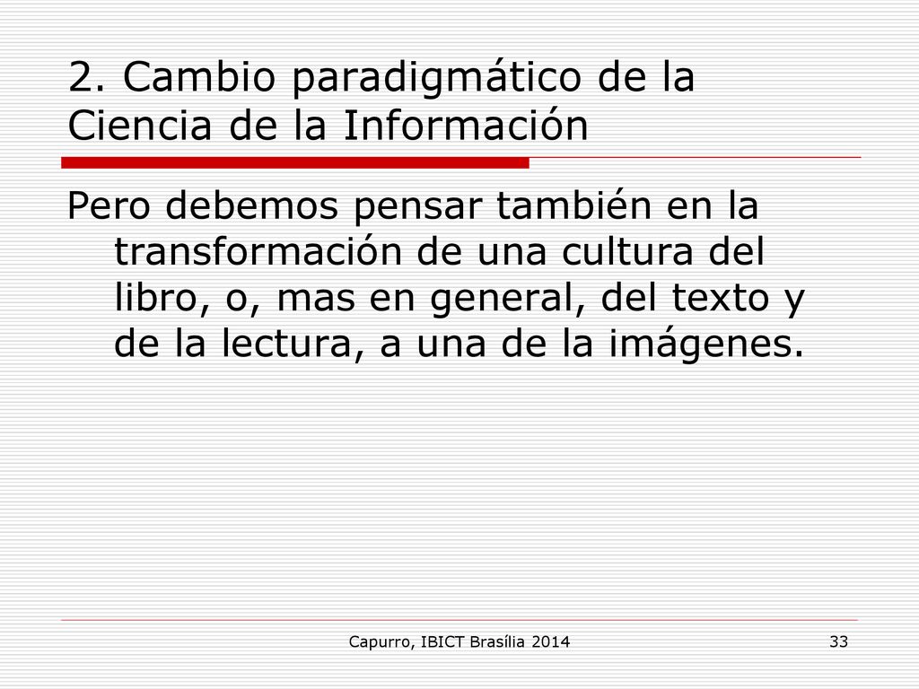 2. Cambio paradigmático de la Ciencia de la Información