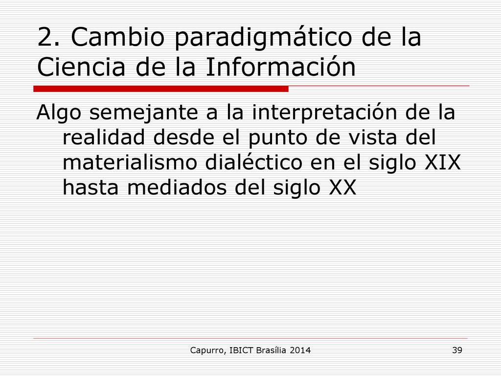 2. Cambio paradigmático de la Ciencia de la Información